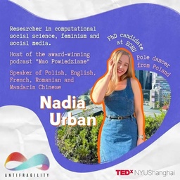 政院学子｜公司波兰籍博士研究生URBAN NADIA WERONIKA 将受邀参加上纽大xTed演讲